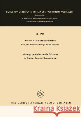 Leistungsbeeinflussende Faktoren Im Radar-Beobachtungsdienst Schmidtke, Heinz 9783663007517 Vs Verlag Fur Sozialwissenschaften - książka