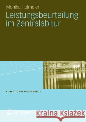 Leistungsbeurteilung Im Zentralabitur Monika Holmeier 9783531197241 Springer vs - książka