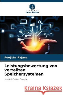 Leistungsbewertung von verteilten Speichersystemen Poojitha Rajana 9786205376850 Verlag Unser Wissen - książka