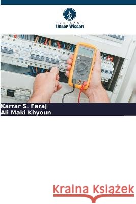 Leistungsschalter f?r Niederspannungs-Umspannwerke Karrar S. Faraj Ali Mak 9786205865453 Verlag Unser Wissen - książka