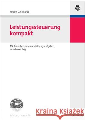Leistungssteuerung kompakt Robert C Rickards 9783486583878 Walter de Gruyter - książka