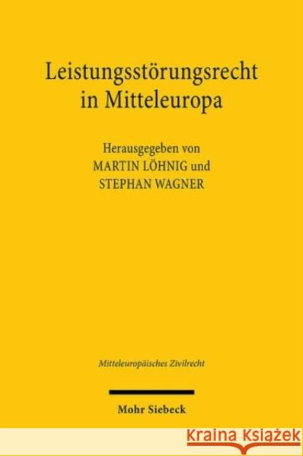 Leistungsstorungsrecht in Mitteleuropa: Art. 354-359 ADHGB  9783161634475 Mohr Siebeck - książka