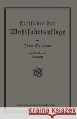 Leitfaden Der Wohlfahrtspflege Salomon, Alice 9783663153139 Vieweg+teubner Verlag - książka