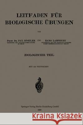 Leitfaden Für Biologische Übungen Röseler, Paul 9783662421291 Springer - książka