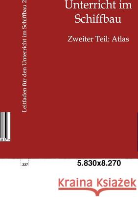 Leitfaden für den Unterricht im Schiffbau Ohne Autor 9783864441585 Salzwasser-Verlag - książka