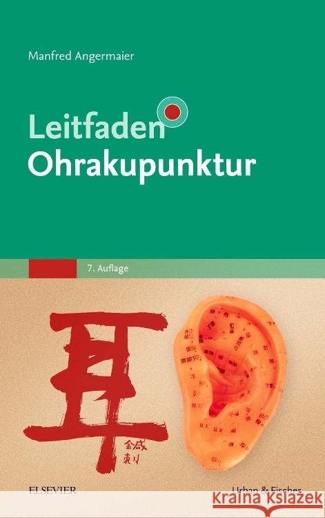 Leitfaden Ohrakupunktur Angermaier, Manfred 9783437554322 Urban & Fischer - książka