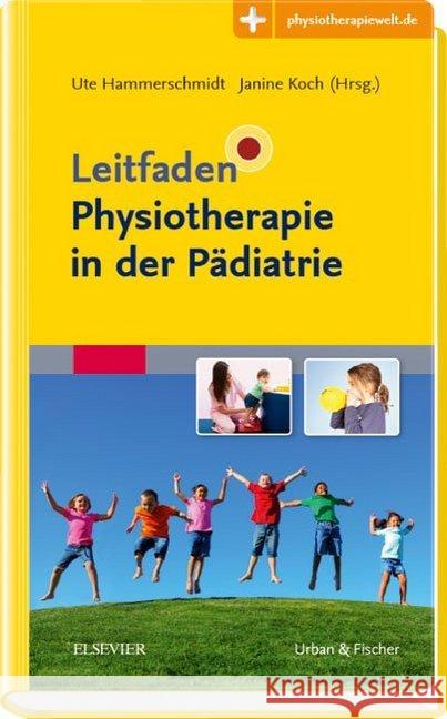 Leitfaden Physiotherapie in der Pädiatrie : Mit Online-Zugang  9783437454172 Urban & Fischer - książka