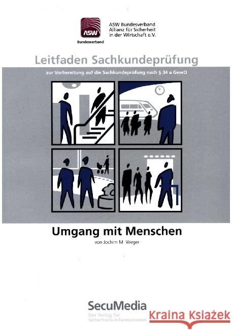 Leitfaden Sachkundeprüfung Weger, M. Joachim 9783939639060 SecuMedia - książka