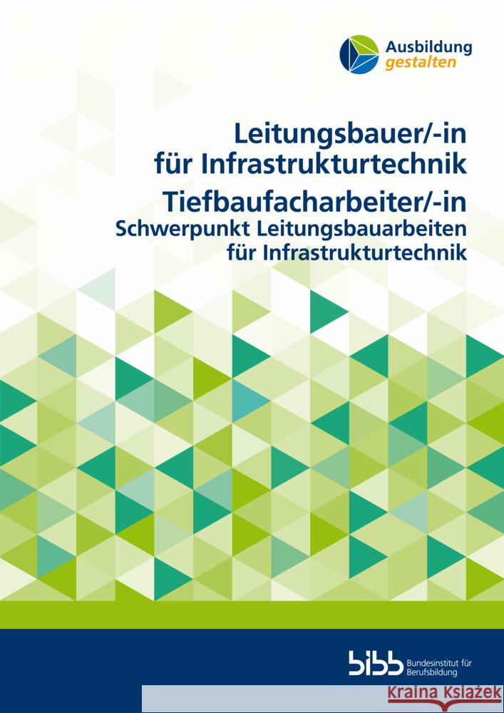 Leitungsbauer für Infrastrukturtechnik/Leitungsbauerin für InfrastrukturtechnikTiefbaufacharbeiter/Tiefbaufacharbeiterin  9783847428459 Verlag Barbara Budrich - książka