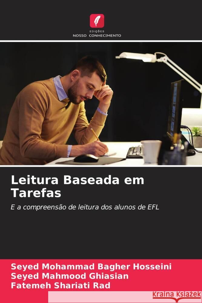 Leitura Baseada em Tarefas Bagher Hosseini, Seyed Mohammad, Ghiasian, Seyed Mahmood, Shariati Rad, Fatemeh 9786204651323 Edições Nosso Conhecimento - książka