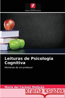 Leituras de Psicologia Cognitiva María del Carmen Malbrán 9786202993890 Edicoes Nosso Conhecimento - książka