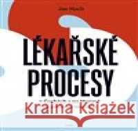 Lékařské procesy Jan Mach 9788074925597 Galén - książka