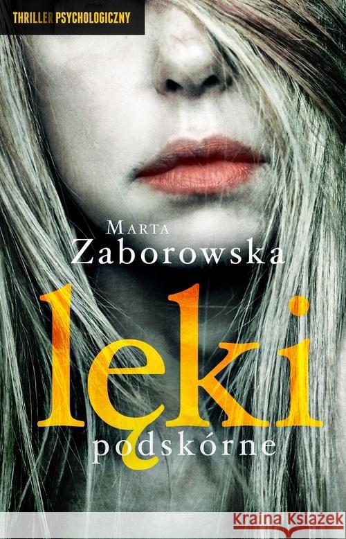 Lęki podskórne Zaborowska Marta 9788381431729 Czarna Owca - książka