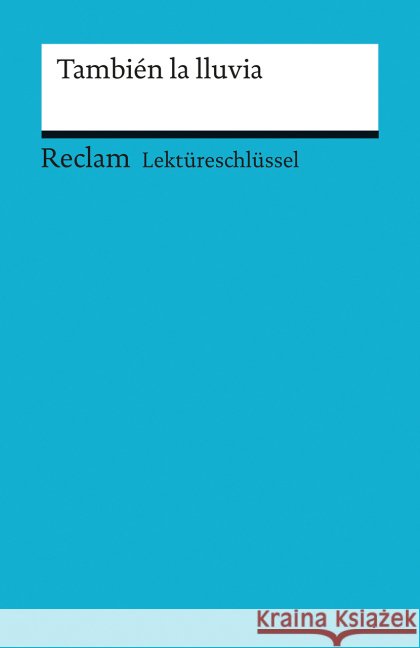 Lektüreschlüssel zu También la lluvia  9783150154465 Reclam, Ditzingen - książka