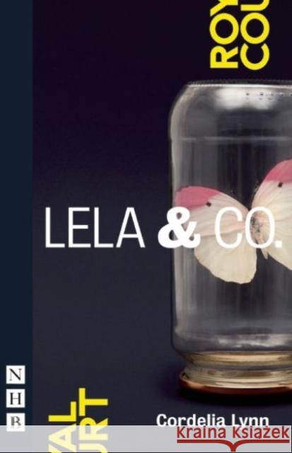 Lela & Co. Cordelia Lynn   9781848425279 Nick Hern Books - książka