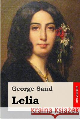Lelia George Sand 9781505898330 Createspace - książka
