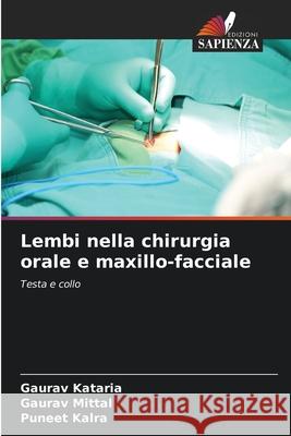 Lembi nella chirurgia orale e maxillo-facciale Kataria, Gaurav, Mittal, Gaurav, Kalra, Puneet 9786209255632 Edizioni Sapienza - książka