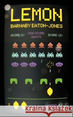 Lemon Mr Barnaby Eaton-Jones 9781985869059 Createspace Independent Publishing Platform - książka