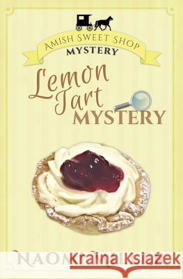 Lemon Tart Mystery Naomi Miller Donna Mynatt 9780998169217 S&g Publishing - książka