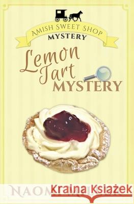 Lemon Tart Mystery Naomi Miller 9781948733151 S&g Publishing - książka