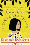 Lemon Tree Conversations - Volume 3 Madeleine Gauche 9781800164352 Pegasus Elliot Mackenzie Publishers