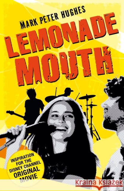 Lemonade Mouth Mark Hughes 9780552565554  - książka