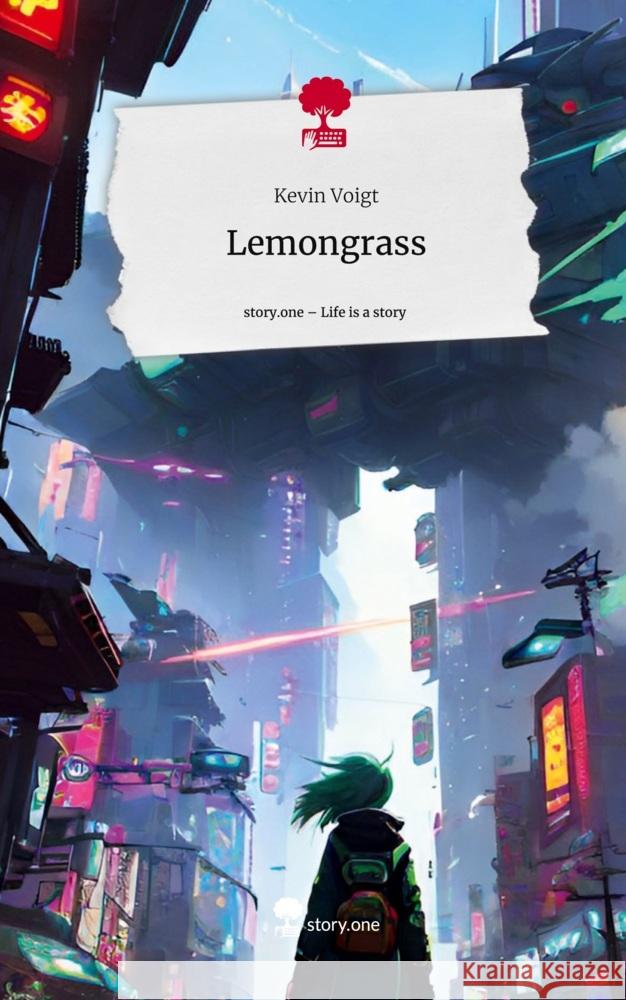 Lemongrass. Life is a Story - story.one Voigt, Kevin 9783710877933 story.one publishing - książka