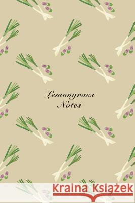 Lemongrass Notes Another Storyteller 9781979864169 Createspace Independent Publishing Platform - książka