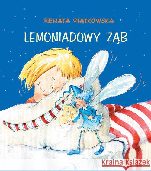 Lemoniadowy ząb Piątkowska Renata 9788375515237 BIS - książka