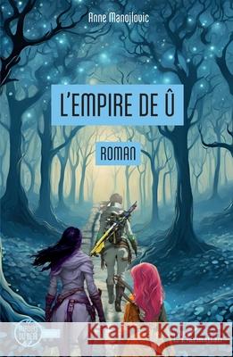 L'Empire de ? Anne Manojlovic 9782336486888 Editions L'Harmattan - książka