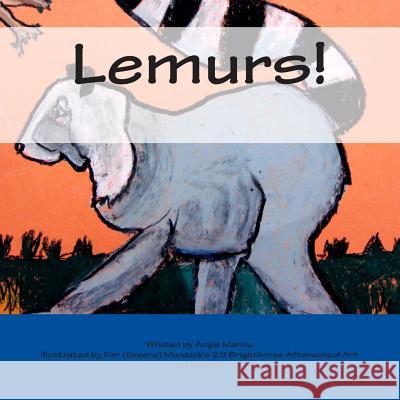 Lemurs! Angie Marino K Greene' 9780989273206 Illustrate to Educate - książka