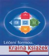 Léčení formou, energií a světlem Tändzin Wangyal Rinpočhe 9788074361524 DharmaGaia - książka
