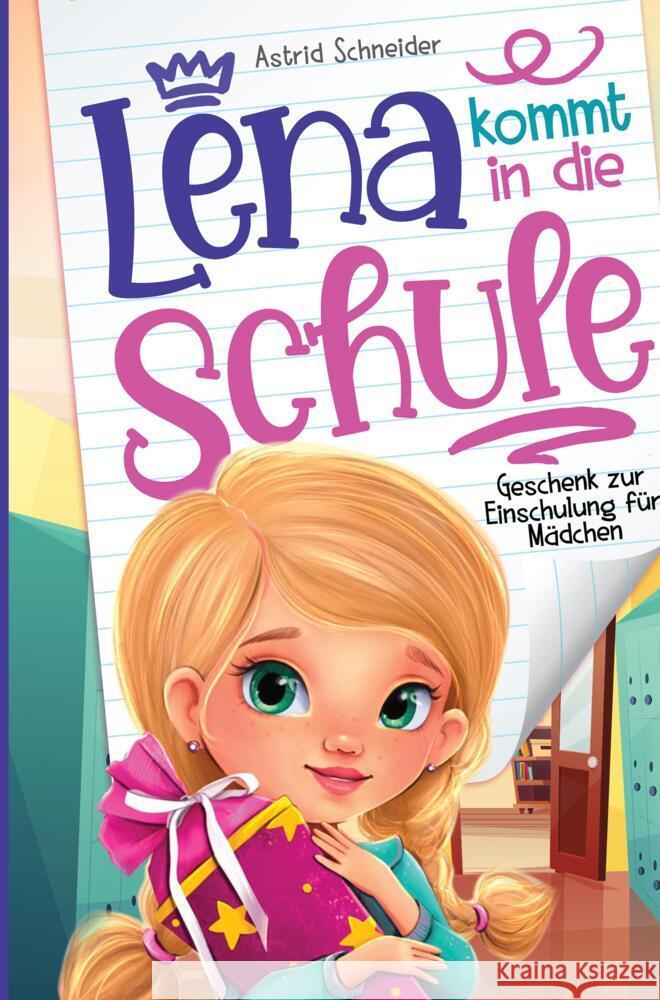 Lena kommt in die Schule Schneider, Astrid 9789403669144 Bookmundo - książka