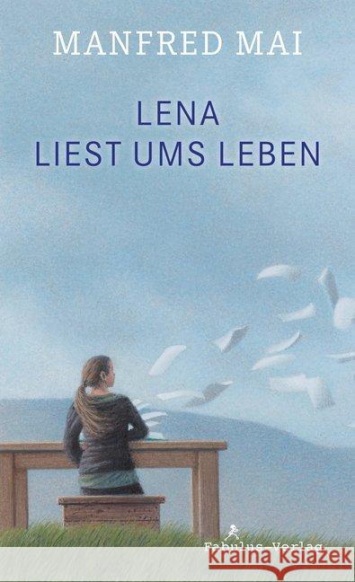 Lena liest ums Leben : Roman für Kinder Mai, Manfred 9783944788425 Fabulus-Verlag - książka