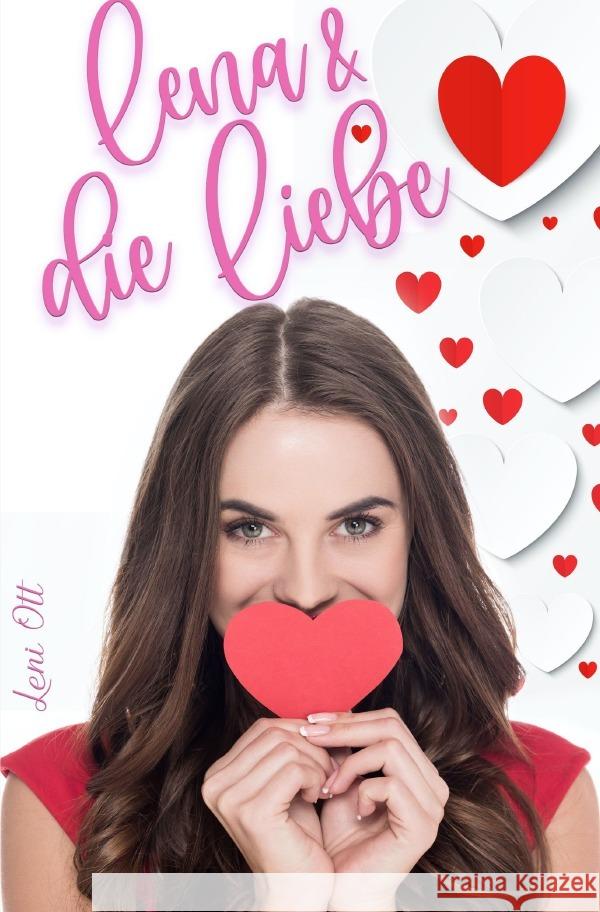 Lena und die Liebe Ott, Leni 9783753147871 epubli - książka