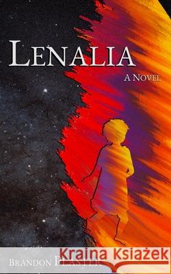 Lenalia Brandon Plaster, Brandon Plaster, Lauren Buchsbaum 9780986124402 Brandon Plaster - książka