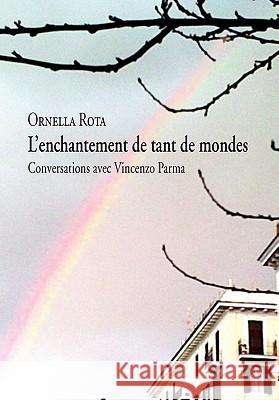 L'enchantement de tant de mondes Ornella Rota 9781456886936 Xlibris - książka