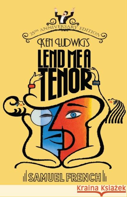 Lend Me a Tenor Ken Ludwig 9780573016400 Samuel French Ltd - książka