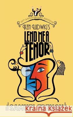 Lend Me a Tenor Ken Ludwig 9780573691218 Samuel French Trade - książka