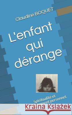 L'Enfant Qui D Claudine Boquet 9781520837093 Independently Published - książka