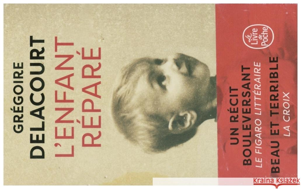 L'enfant réparé Delacourt, Grégoire 9782253938729 Librairie Generale Française - książka