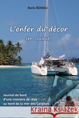 L'enfer du décor (en couleur) Rohou, Kicco 9781495340949 Createspace - książka