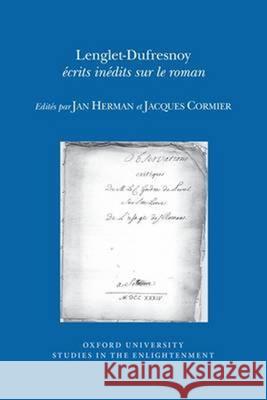 Lenglet-Dufresnoy: écrits inédits sur le roman Jan Herman, Jacques Cormier 9780729411394 Liverpool University Press - książka