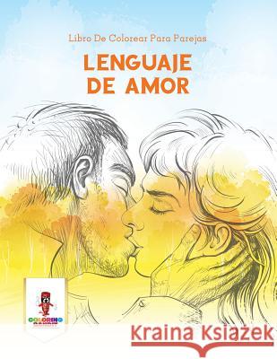 Lenguaje De Amor: Libro De Colorear Para Parejas Coloring Bandit 9780228216131 Not Avail - książka