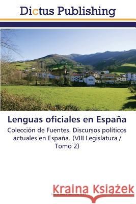 Lenguas Oficiales En Espana Arias Santana Maria   9783845450087 Dictus Publishing - książka