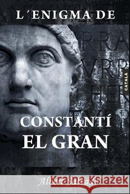 L'Enigma de Constantí El Gran Salvado, Albert 9789992016350 Premsa Andorrana - książka