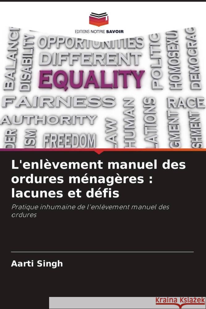 L'enl?vement manuel des ordures m?nag?res: lacunes et d?fis Aarti Singh 9786206903857 Editions Notre Savoir - książka