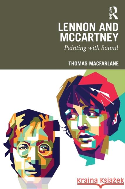 Lennon and McCartney: Painting with Sound Thomas MacFarlane 9781032224602 Routledge - książka