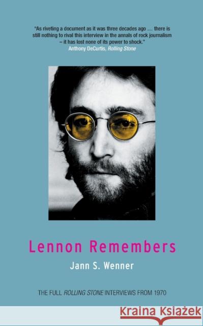 Lennon Remembers: The Full Rolling Stone Interviews from 1970 Wenner, Jann S. 9781859843765 W. W. Norton & Company - książka