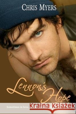 Lennon's Hope Chris Myers 9781500691639 Createspace - książka
